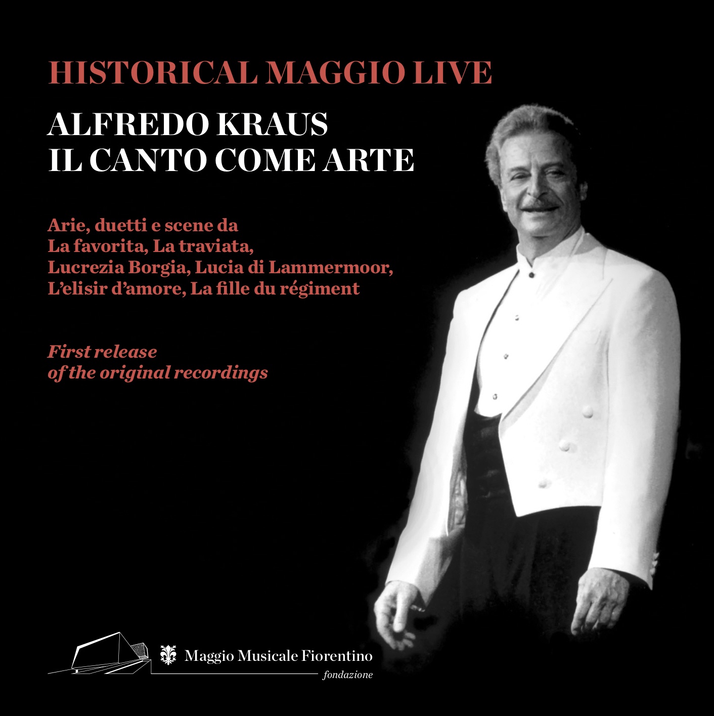 Alfredo Kraus Teatro del Maggio Musicale Fiorentino